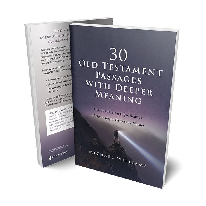 30 Old Testament Passages with Deeper Meaning