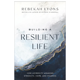 Building a Resilient Life: How Adversity Awakens Strength, Hope, and Meaning