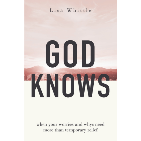 God Knows by Lisa Whittle