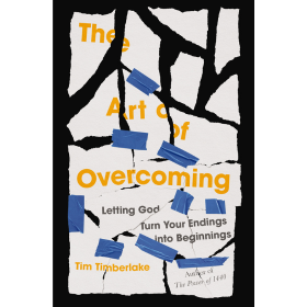 The Art of Overcoming by Tim Timberlake