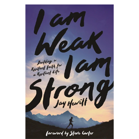 I Am Weak, I Am Strong